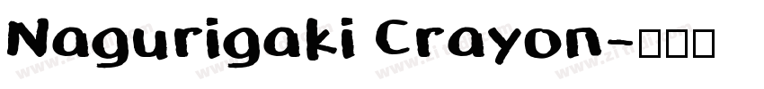 Nagurigaki Crayon字体转换